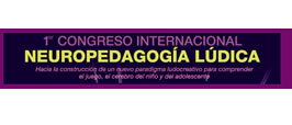 1er. Congreso Internacional de Neuropedagogía Lúdica